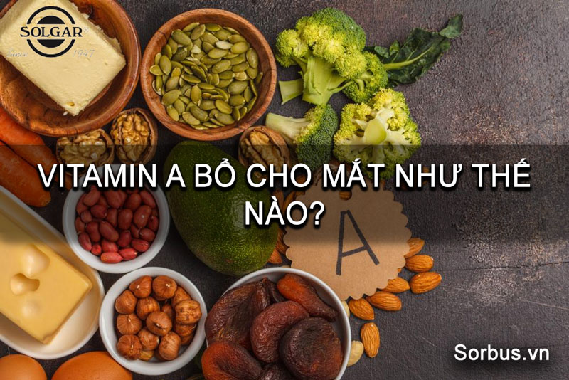 vitamin-A-bo-cho-mat-nhu-the-nao-hinh2