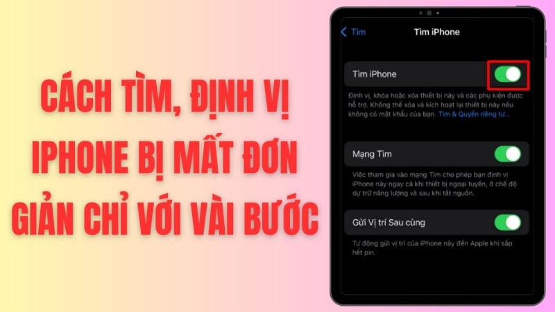 Hướng dẫn cách tìm iphone bị mất đơn giản